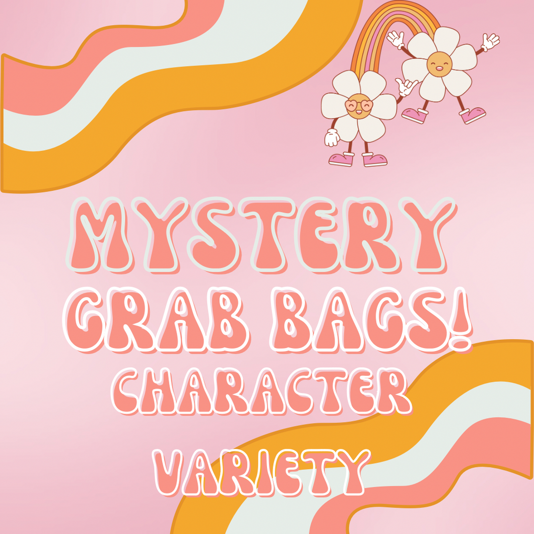 Mystery Grab Bag- Character Variety
